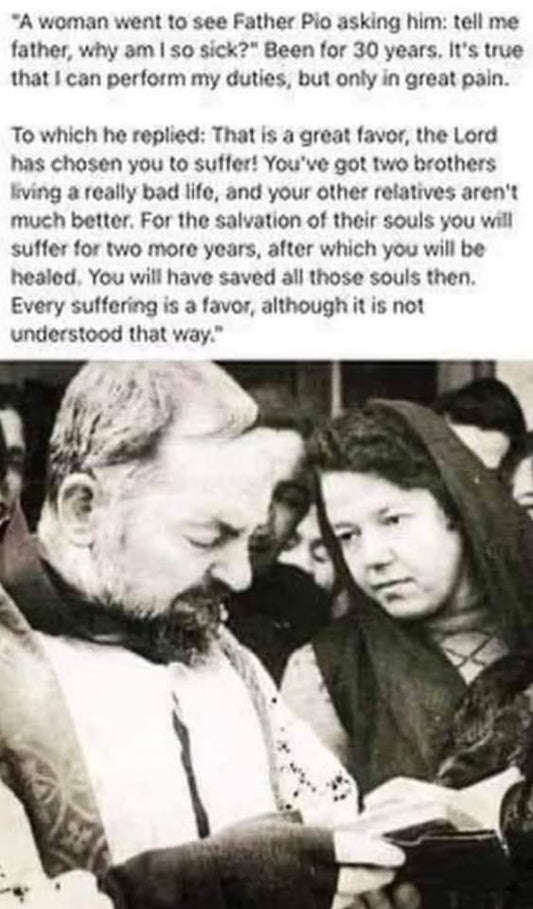 Daily Encouragement & Specials- She asked Padre Pio why she was sick