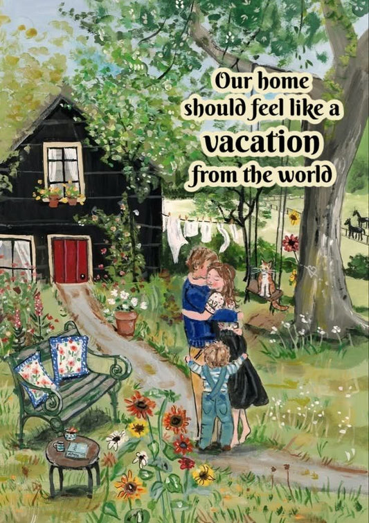 Vacation from the World!