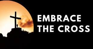 Daily Encouragement & Specials- Embrace Your Cross